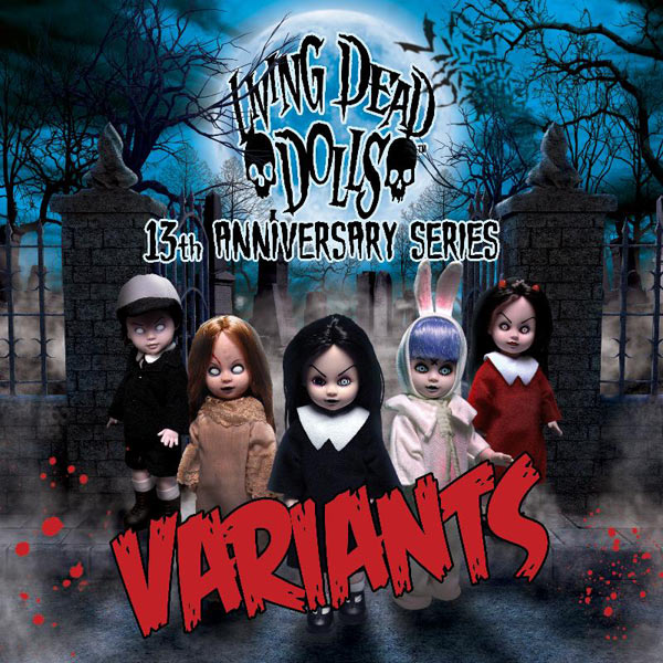 Living Dead Dolls Thirteenth Anniversary Series Variant Set
