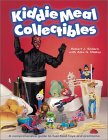 Kiddie Meal collectibles