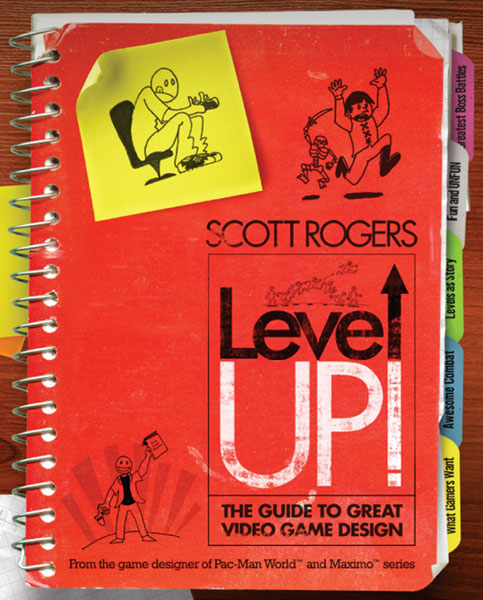 LEVEL UP! The Guide To Great Video Game Design